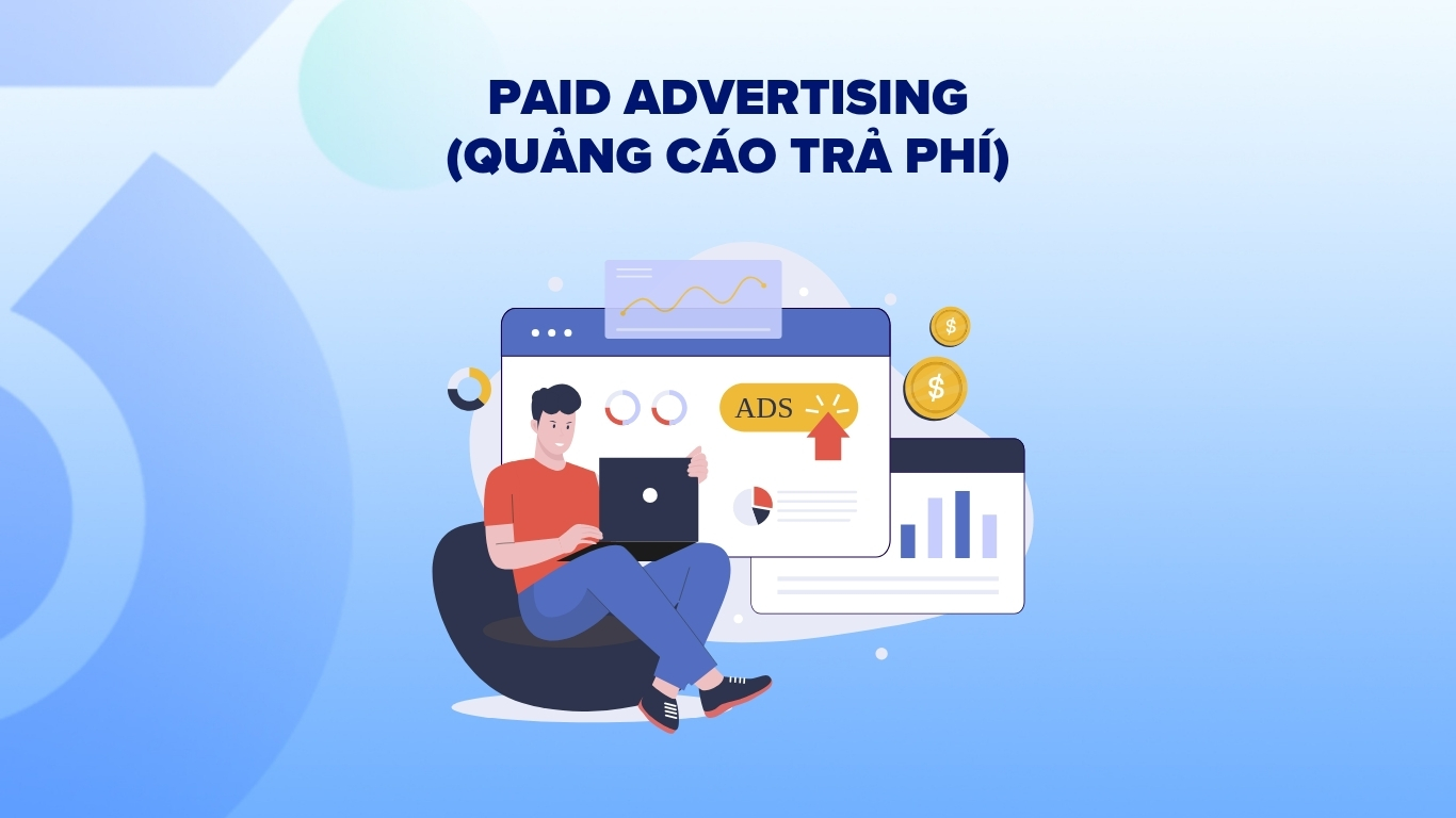Paid Advertising là giải pháp Marketing Online dành cho các doanh nghiệp vừa và nhỏ