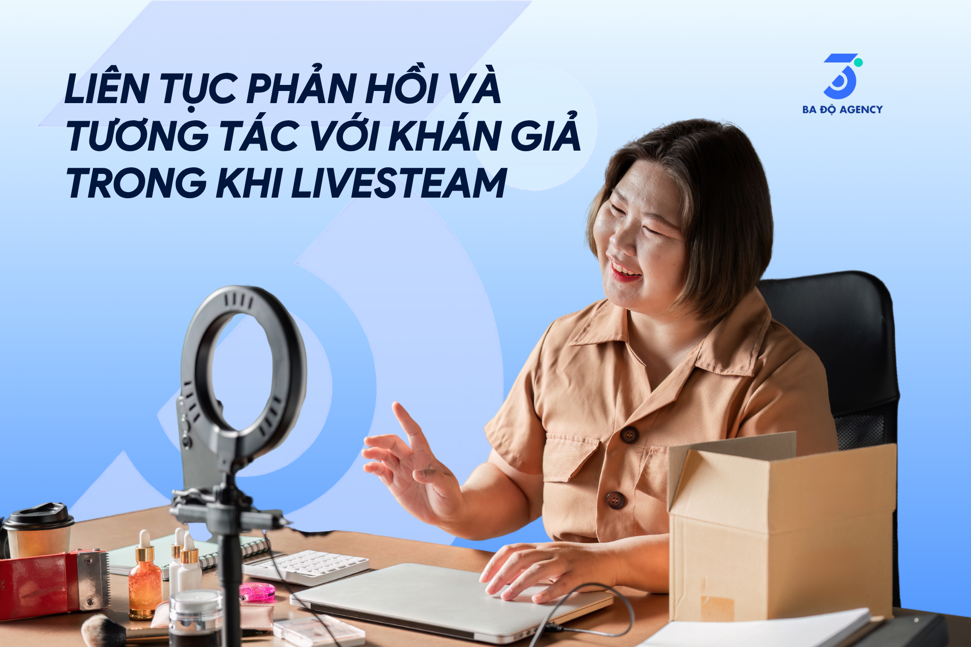 Tương tác và phản hồi với khách hàng