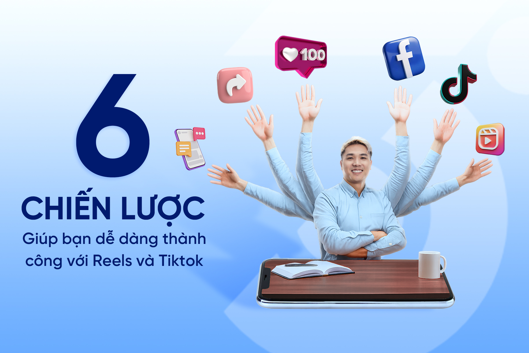 6 chiến lược giúp bạn thành công với reels và tiktok