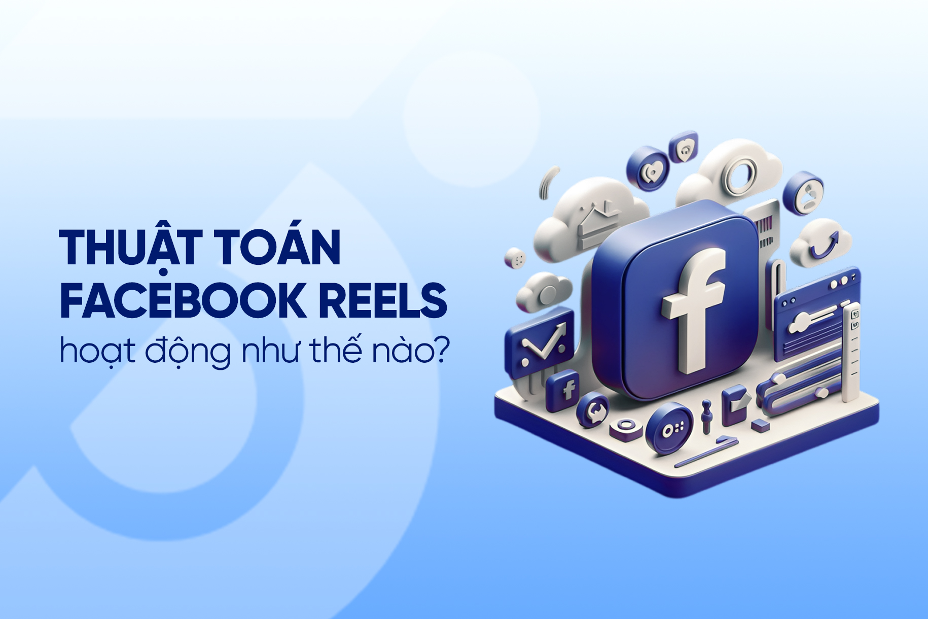 Thuật toán Facebook Reels hoạt động như thế nào?