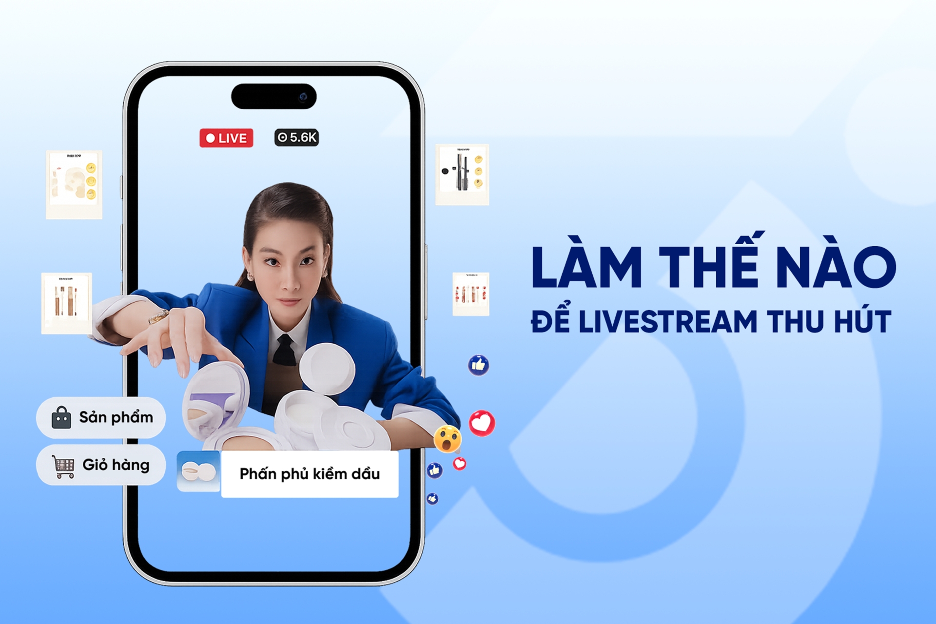 thu hút hàng ngàn người xem livestream