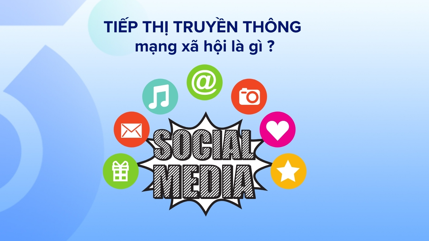 tiếp thị truyền thong qua mạng xã hội