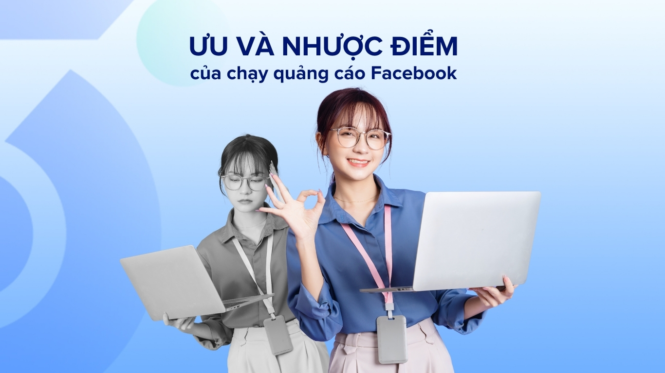 ưu điểm và nhược điểm của việc chạy ads