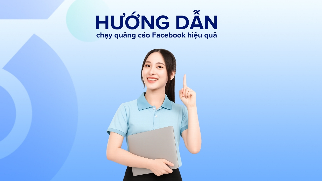 chạy quảng cáo facebook ads hiệu quả