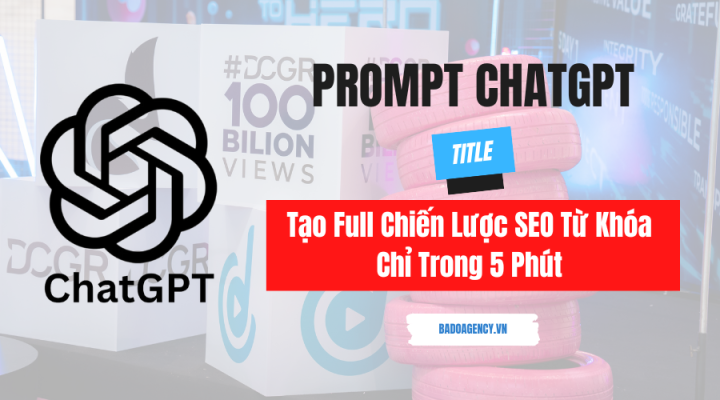 [Prompt ChatGPT] Tạo FULL Chiến Lược SEO Từ Khóa Chỉ Trong 5 Phút