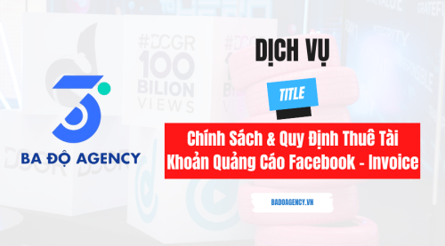 Chính Sách & Quy Định Thuê Tài Khoản Quảng Cáo Facebook - Invoice