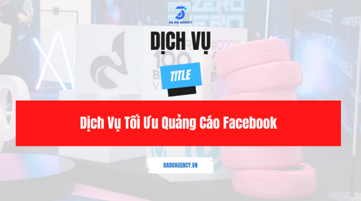 Dịch Vụ Tối Ưu Quảng Cáo Facebook