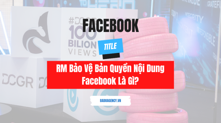 RM Bảo Vệ Bản Quyền Nội Dung Facebook Là Gì?
