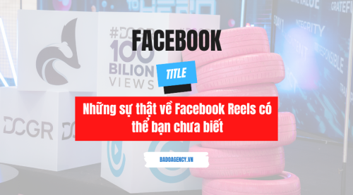 Những sự thật về Facebook Reels có thể bạn chưa biết