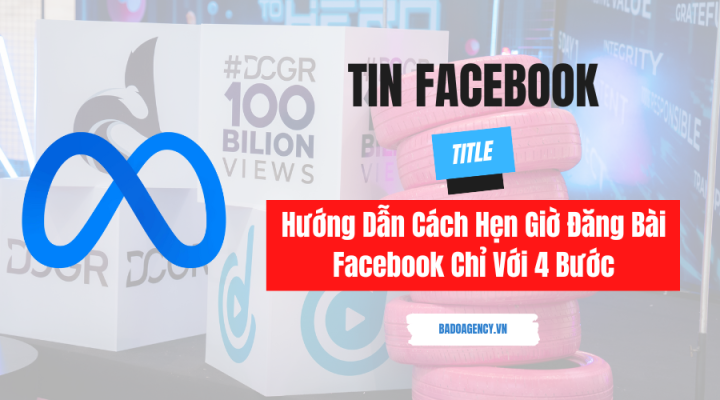 Hướng Dẫn Cách Hẹn Giờ Đăng Bài Facebook Chỉ Với 4 Bước