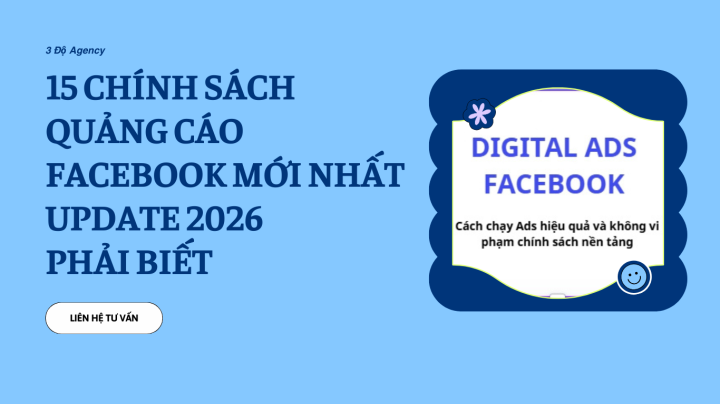 15 Chính Sách Quảng Cáo Facebook Mới Nhất Update 2026 Bạn Phải Biết