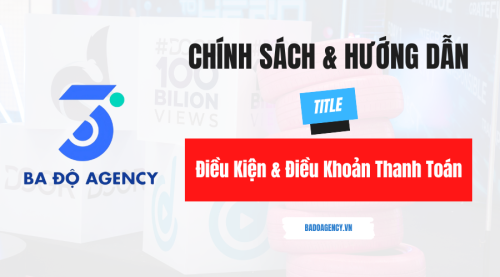 Điều Kiện & Điều Khoản Thanh Toán