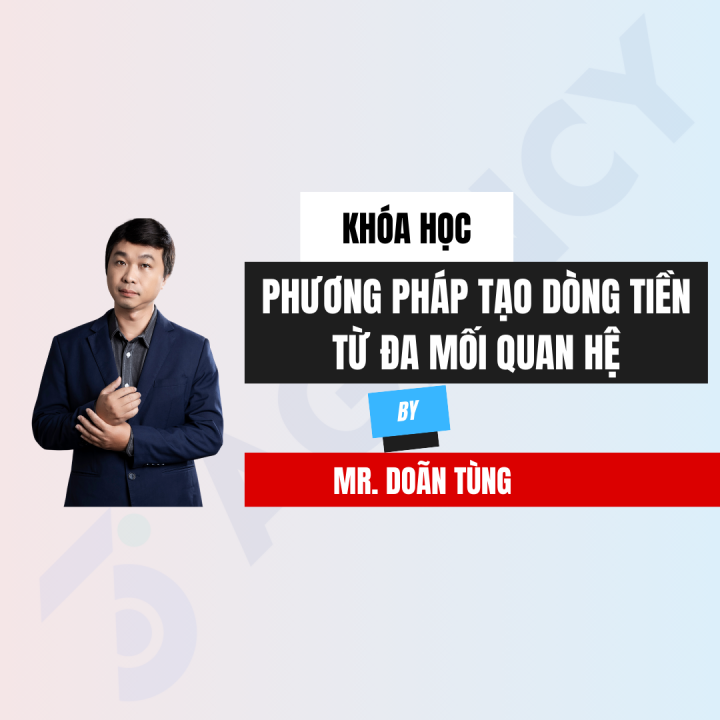 [Record] Phương Pháp Tạo Dòng Tiền Từ Đa Mối Quan Hệ
