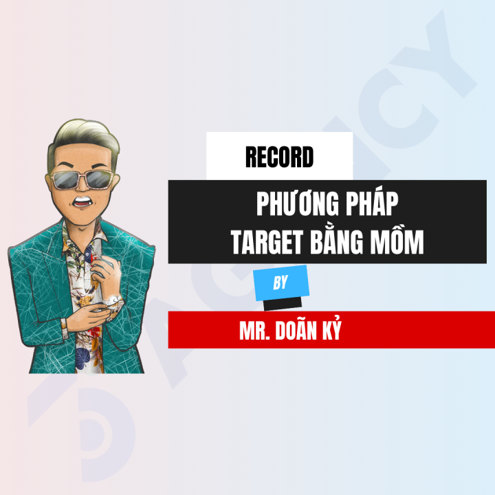 [Record] Phương Pháp Target Bằng Mồm