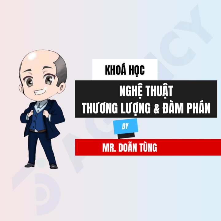 Nghệ Thuật Thương Lượng & Đàm Phán Trong Kinh Doanh
